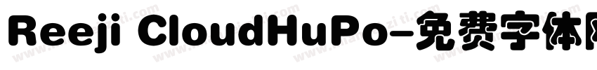 Reeji CloudHuPo字体转换